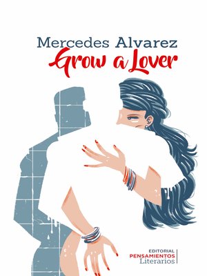 cover image of Grow a Lover